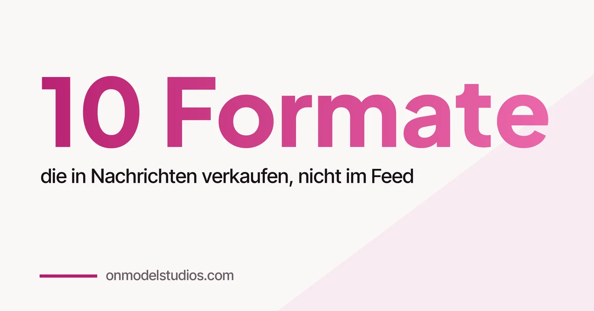 OnlyFans-Content-Ideen, die sich in Nachrichten verkaufen – nicht im Feed