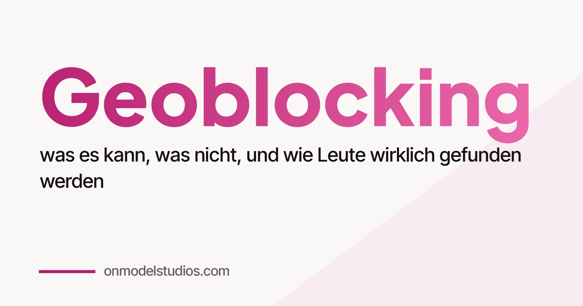 OnlyFans-Geoblocking und Privatsphäre: So bleibst du anonym vor Familie, Arbeitgeber und deinem Heimatort